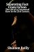 Separating Fact from Fiction: The Life of a Consensual Slave in the 21st Century