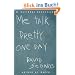 Me Talk Pretty One Day