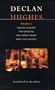 Hughes Plays:1: Digging for Fire , New Morning , Halloween Night , Love and a Bottle (Contemporary Dramatists) (Vol 1)