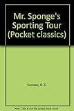 Mr Sponge's sporting tour