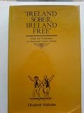'Ireland sober, Ireland free' : drink and temperance in nineteenth-century Ireland