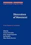 Dimensions of Movement: From Features to Remnants (Linguistik Aktuell / Linguistics Today)