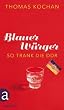 Blauer W�rger: So trank die DDR