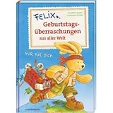 Produkt-Bild: Felix - Geburtstags&uuml;berraschungen aus aller Welt