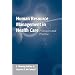 Human Resource Management in Health Care Organizations