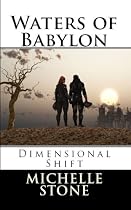 Dimensional Shift: Waters of Babylon-From Free Kindle Books Library Click to Download Free Kindle Book -> Dimensional Shift: Waters of Babylon