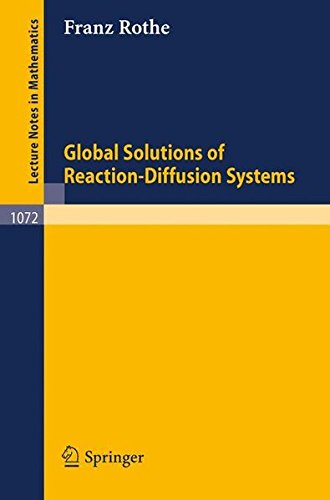 Global Solutions of Reaction-Diffusion Systems (Lecture Notes in Mathematics)