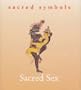 Sacred Sex (Sacred Symbols Series)