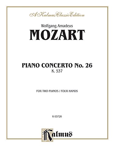 Mozart Piano Concerto #26 (K.537) (Kalmus Edition)