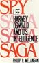 Spy Saga: Lee Harvey Oswald and U.S. Intelligence