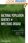 Bacterial Population Genetics in Infe...