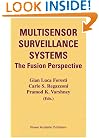 Multisensor Surveillance Systems: The Fusion Perspective