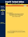 Outlines & Highlights for Contemporary Business and Online Commerce Law by Cheeseman, ISBN: 0131496603 (Cram101 Textbook Outlines)