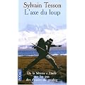L'axe du loup : De la Sib�rie � l'Inde, sur les pas des �vad�s du Goulag