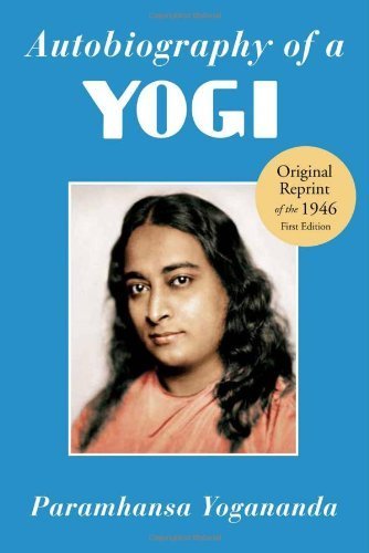 Autobiography of a Yogi (Reprint of the Philosophical library 1946 First Edition) by Yogananda, Paramhansa(November 1, 2005) Paperback
