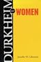Durkheim and Women