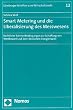 Smart Metering und die Liberalisierung des Messwesens: Rechtliche Rahmenbedingungen zur Schaffung von Wettbewerb auf dem deutschen Energiemarkt