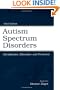 Autism Spectrum Disorders: Identification, Education, and Treatment