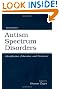 Autism Spectrum Disorders: Identification, Education, and Treatment