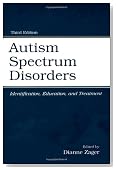 Autism Spectrum Disorders: Identification, Education, and Treatment