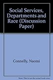 Social services departments and race : a discussion paper