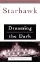 Dreaming the Dark: Magic, Sex and Politics