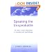 Speaking the Unspeakable: The Ethics of Dual Relationships in Counselling and Psychotherapy
