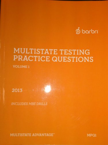 Barbri Multistate Testing Practice Questions: MPQ1 (MBE)