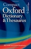 Compact Oxford dictionary and thesaurus