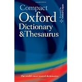Compact Oxford Dictionary and Thesaurusby Oxford