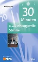 30 Minuten f&uuml;r eine wirkungsvolle Stimme