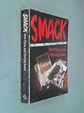 Smack : the criminal drugs racket in Ireland