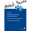 Pflegeforschung kennenlernen: Elemente und Basiswissen f�r die Grundausbildung