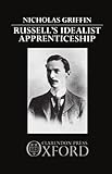 Russell's idealist apprenticeship