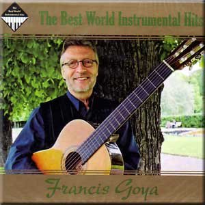 Francis Goya - The Best of Francis Goya - Zortam Music