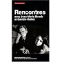 Rencontres avec Jean-Marie Straub et Danièle Huillet