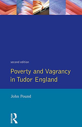 Poverty and Vagrancy in Tudor England (Seminar Studies)