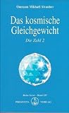 Das kosmische Gleichgewicht: Die Zahl 2 - Omraam Mikhael Aivanhov