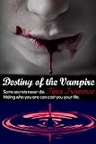 Destiny of The Vampire
