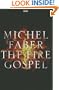 The Fire Gospel (Isis General Fiction)