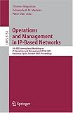 Operations and Management in IP-Based Networks: 5th IEEE International Workshop on IP Operations and Management, IPOM 2005, Barcelona, Spain, October 26-28, ... Networks and Telecommunications)