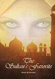 The Sultans Favorite:A Phantom of the Opera Story