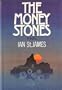 The money stones