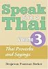 Speak Like A Thai Volume 3 - Thai Proverbs and Sayings (Speak Like a Thai) (Speak Like a Thai)