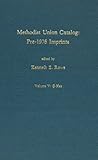 Methodist union catalog : pre-1976 imprints
