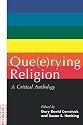 Que(e)rying Religion