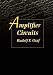 Amplifier Circuits (Newnes Circuit Series) by Rudolf F. Graf ISBN 0750698772