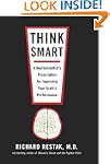 Think Smart: A Neuroscientist's Presc...