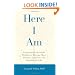 Here I Am: Using Jewish Spiritual Wisdom to Become More Present, Centered, and Available for Life