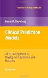 Clinical Prediction Models: A Practical Approach to Development, Validation, and Updating (Statistics for Biology and Health)